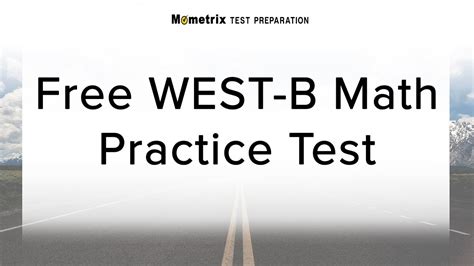 how hard is the west b math test|west b math test prep.